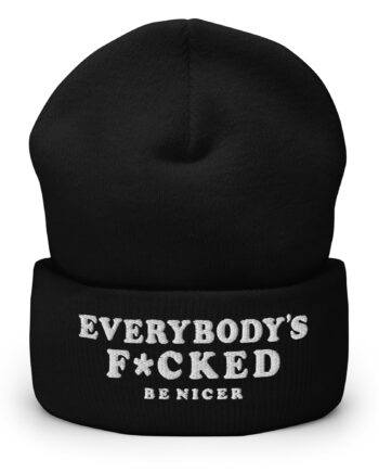 EVERYBODYS F*CKED Cuffed Beanie