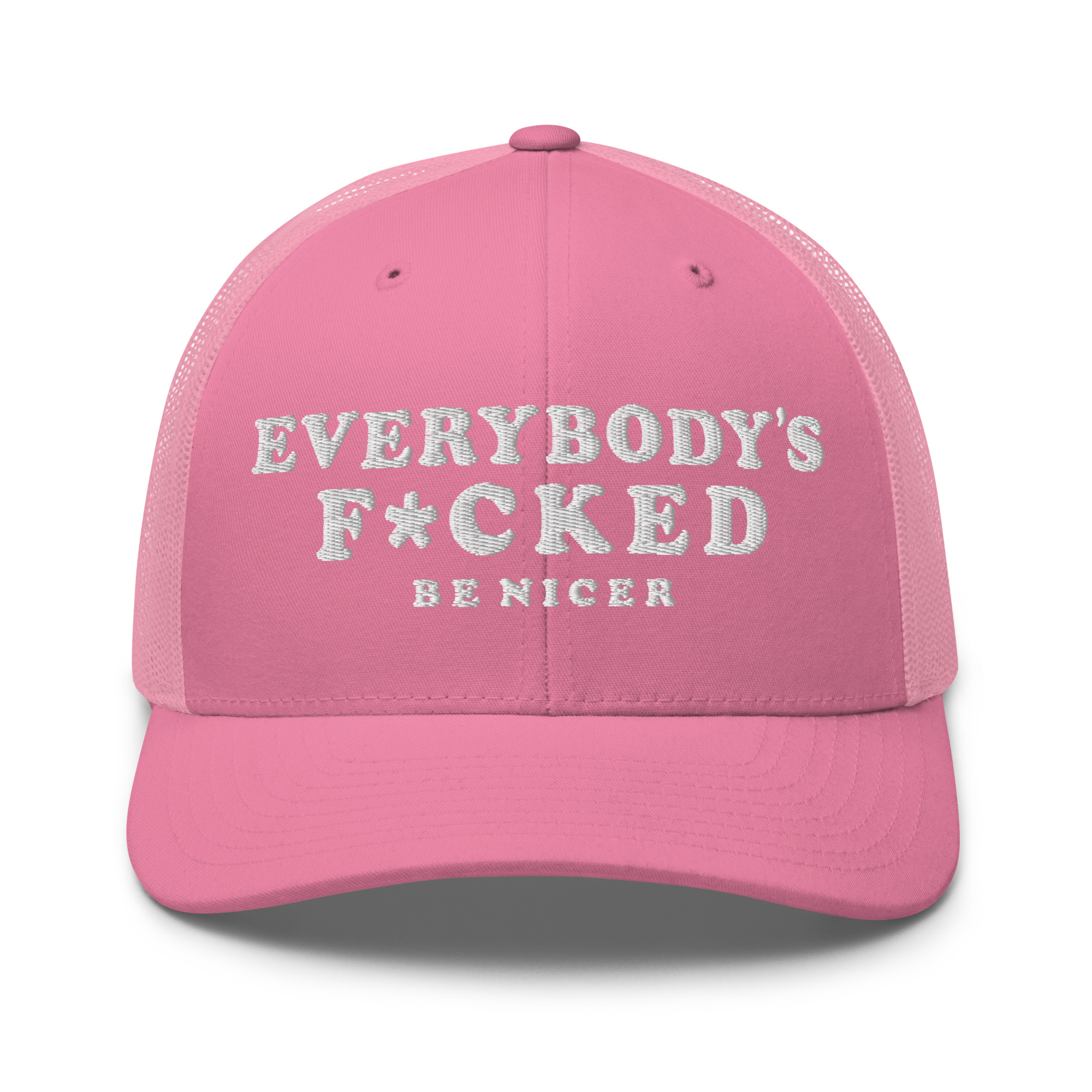 EVERYBODY’S F*CKED Trucker Cap