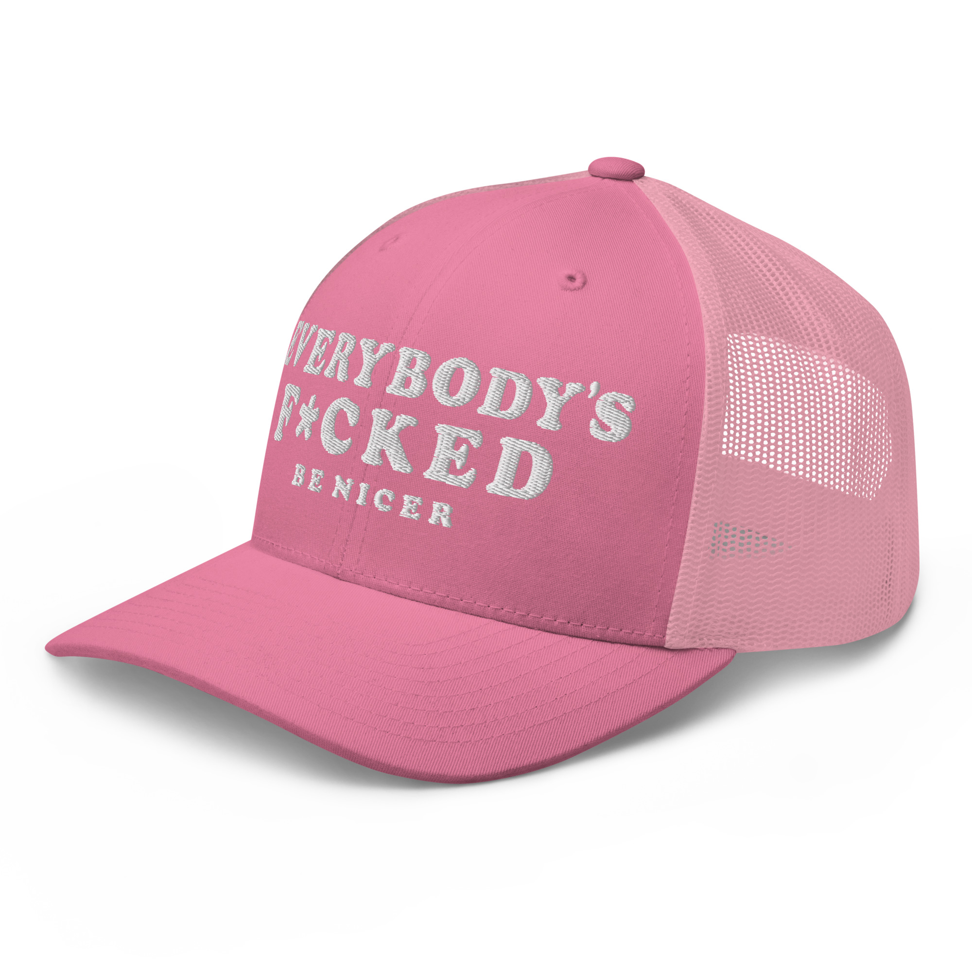 EVERYBODY’S F*CKED Trucker Cap
