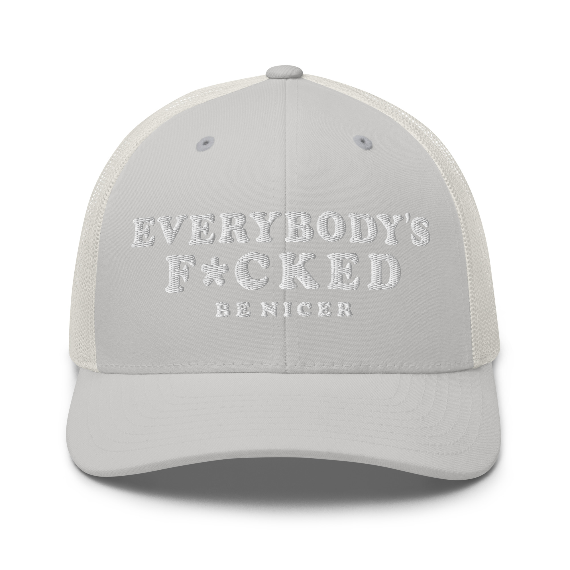 EVERYBODY’S F*CKED Trucker Cap