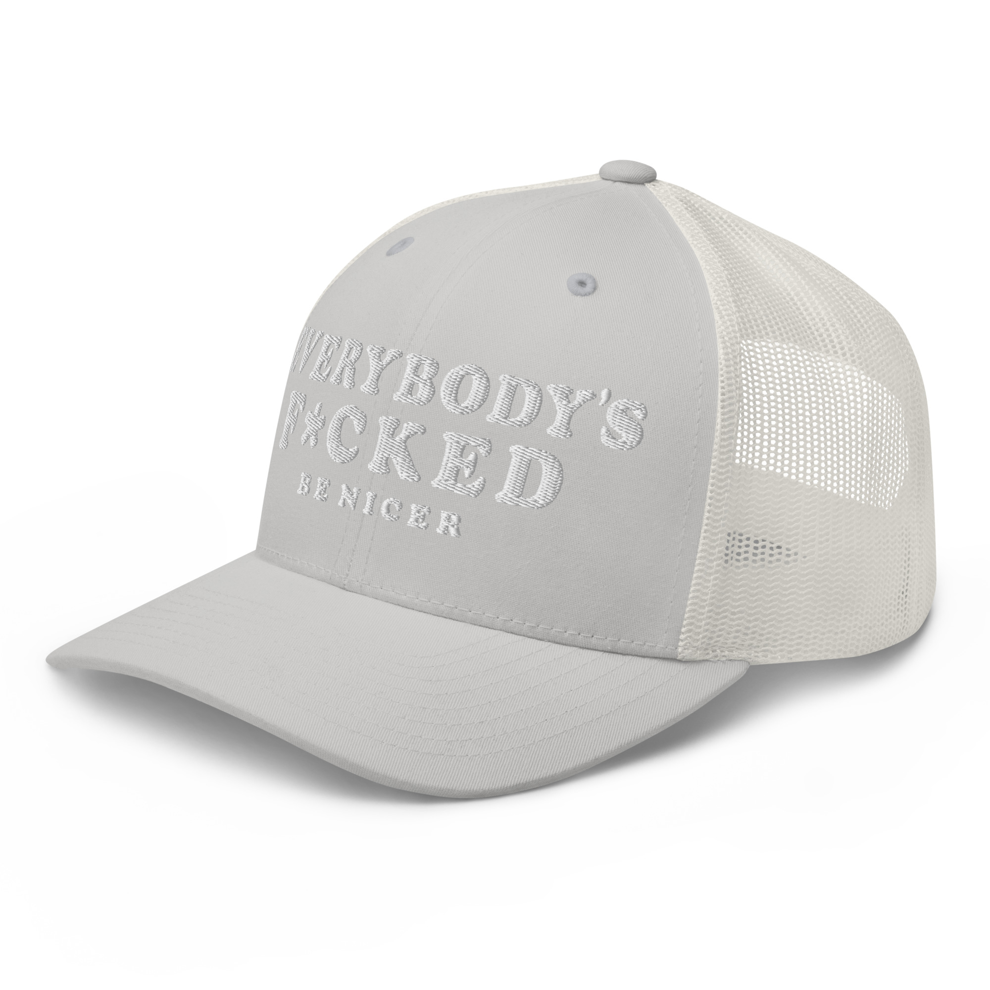 EVERYBODY’S F*CKED Trucker Cap