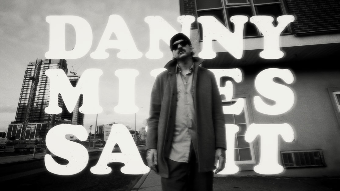 DANNYMILES_SAYIT_THUMBNAIL_1115x627